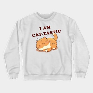 cat-tastic cas Crewneck Sweatshirt